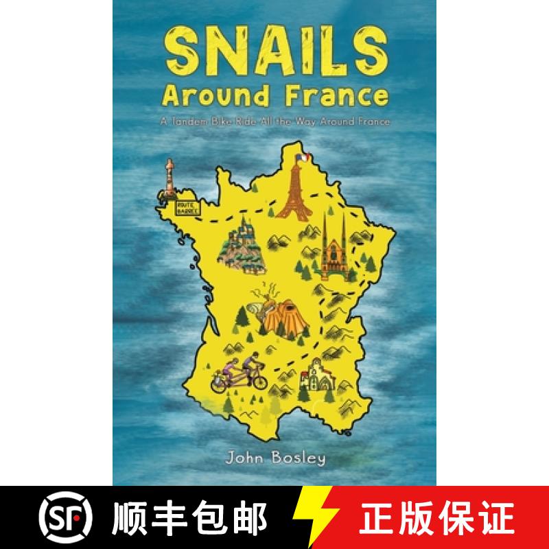 【2-3周达】Snails Around France: A Tandem Bike Ride All the Way Around France [9781035860128]