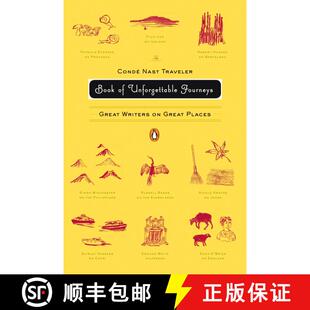 【3-4周达】The Conde Nast Traveler Book of Unforgettable Journeys: Great Writers on Great Places [9780143112617]