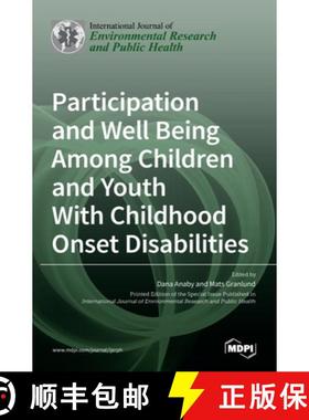 【3-4周达】Participation and Well Being Among Children and Youth With Childhood Onset Disabilities [9783036514444]