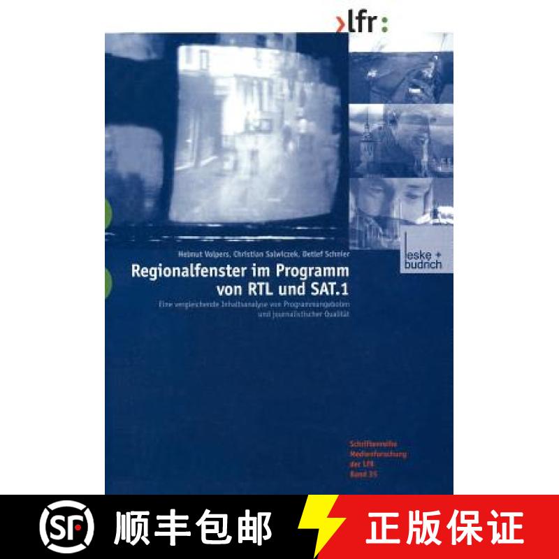 【3-4周达】Regionalfenster im Programm von RTL und SAT.1 : Eine vergleichende Inhaltsanalyse von Prog... [9783810029355]