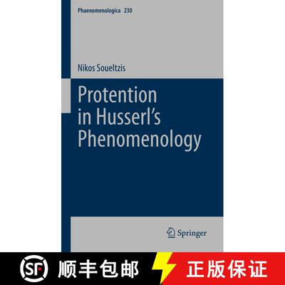 【3-4周达】精装 Protention in Husserl’s Phenomenology [9783030695200]