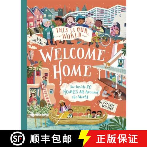 【3-4周达】This Is Our World Welcome Home: See Inside 20 Homes All Around the World [9780753449219]