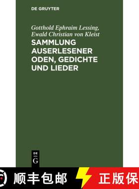 预订 Sammlung Auserlesener Oden, Gedichte Und Lieder: Welche Bei Gelegenheit Des Gegenwärtigen Krieg... [9783112688335]