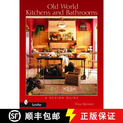 【3-4周达】Old World Kitchens and Bathrooms: A Design Guide: A Design Guide [9780764320781]