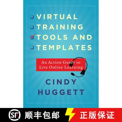 【3-4周达】Virtual Training Tools and Templates : An Action Guide to Live Online Learning [9781562865757]