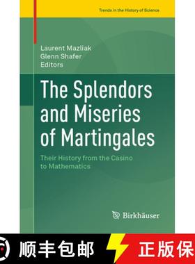 【3-4周达】The Splendors and Miseries of Martingales: Their History from the Casino to Mathematics [9783031059872]