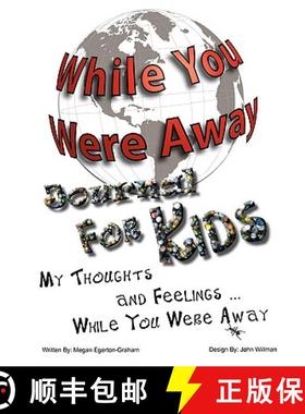 预订 While You Were Away:  Absence Journal for Children [9780981143620]