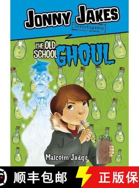 预订 Jonny Jakes Investigates the Old School Ghoul [9781496528308]