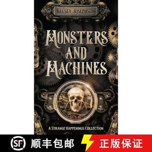 【3-4周达】Monsters and Machines: A Strange Happenings Collection [9798987921005]