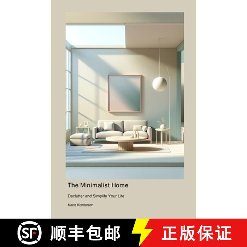 【3-4周达】The Minimalist Home: Declutter and Simplify Your Life [9781778901799]