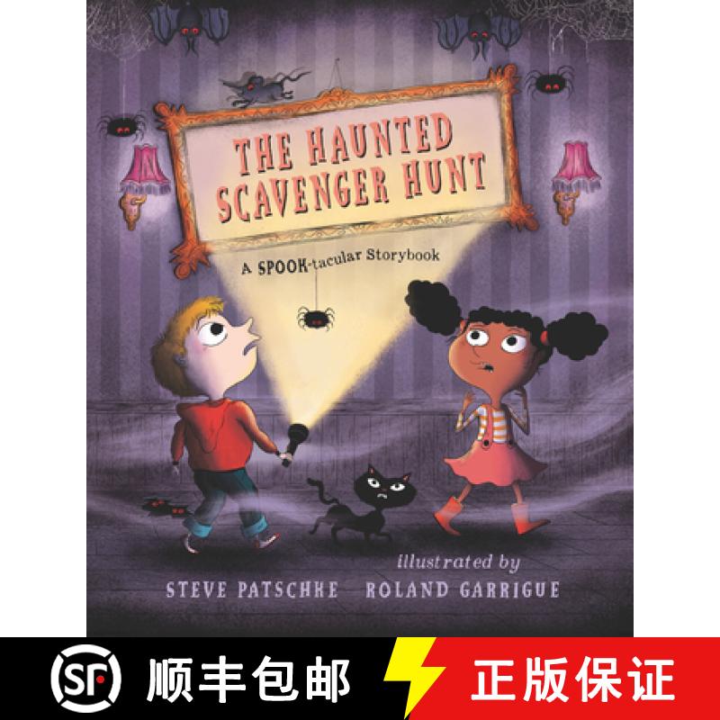 【3-4周达】The Haunted Scavenger Hunt: A Spook-Tacular Storybook: (A Halloween Haunted House Adventur... [9781536235234]
