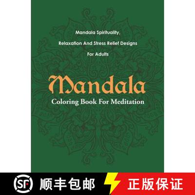 【3-4周达】Mandala Coloring Book For Meditation: Mandala Spirituality, Relaxation And Stress Relief D... [9781682122433]