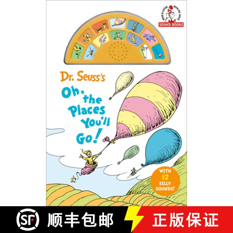 【3-4周达】Dr. Seuss's Oh, the Places You'll Go! with 12 Silly Sounds!: An Interactive Read and Liste... [9780593902707]