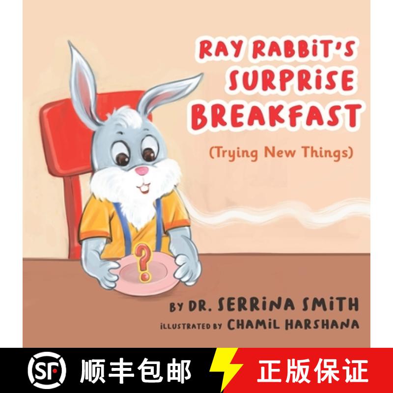 【2-3周达】Ray Rabbit's Surprise Breakfast (Trying New Things) [9781736782903]
