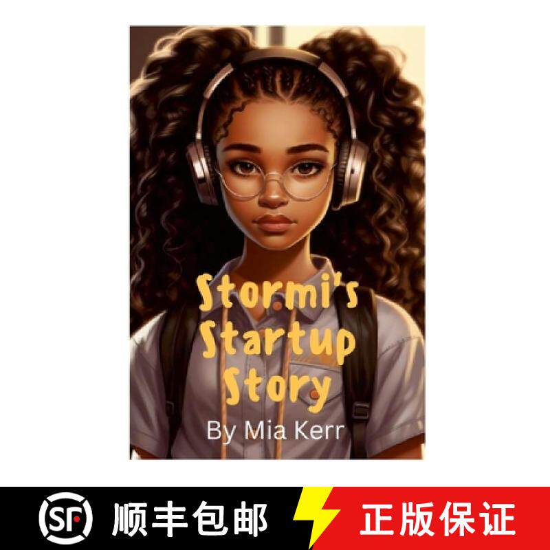 【3-4周达】Stormi's start up story: Stormi's magical tale of building a Tech Empire from Scratch [9781304598202]