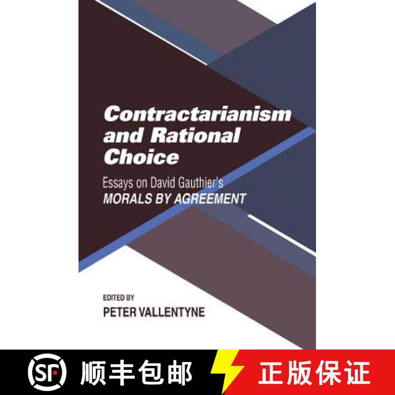 【3-4周达】Contractarianism and Rational Choice: Essays on David Gauthier's Morals by Agreement [9780521391344]