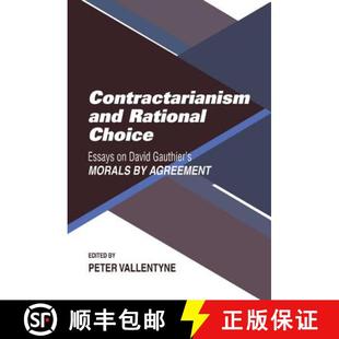 Morals 4周达 Rational and Essays Gauthier Contractarianism David 9780521391344 Agreement Choice
