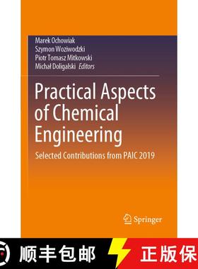 【3-4周达】Practical Aspects of Chemical Engineering : Selected Contributions from PAIC 2019 [9783030398699]