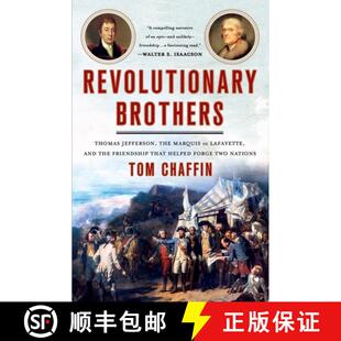 Brothers and Tha... Revolutionary 4周达 the Jefferson 9781250113733 Friendship Lafayette Thomas Marquis