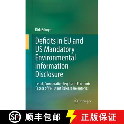 【3-4周达】精装 Deficits in EU and US Mandatory Environmental Information Disclosure : Legal, Compara... [9783642227561]