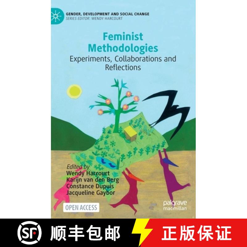 【3-4周达】Feminist Methodologies : Experiments, Collaborations and Reflections [9783030826536]