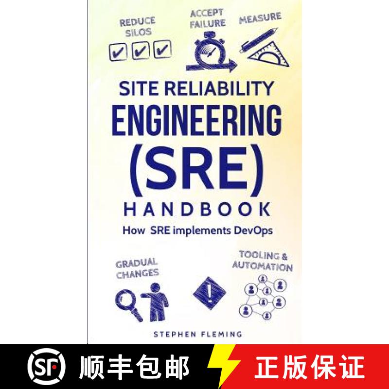 【3-4周达】Site Reliability Engineering (SRE) Handbook: How SRE Implements DevOps [9781684542673]