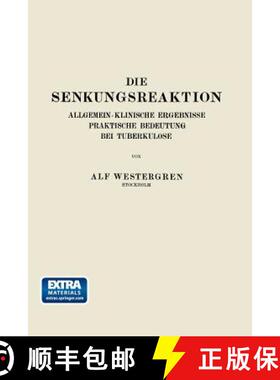 【3-4周达】Die Senkungsreaktion: Allgemein-Klinische Ergebnisse Praktische Bedeutung bei Tuberkulose [9783662274170]
