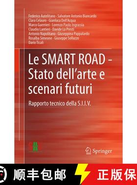 【3-4周达】Le SMART ROAD - Stato dell'arte e scenari futuri : Rapporto tecnico della S.I.I.V. [9783031961434]