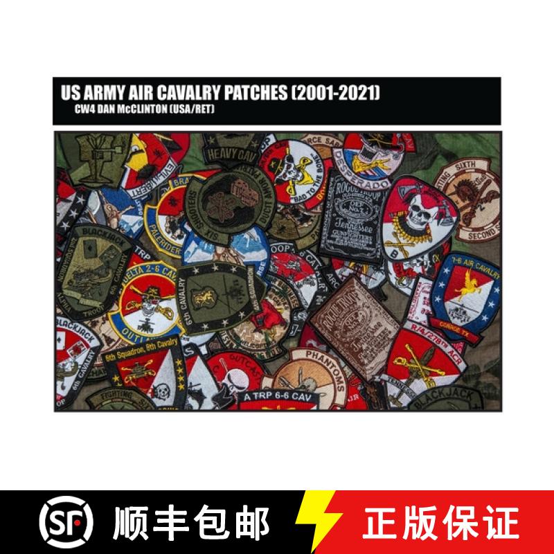 【2-3周达】US Army Air Cavalry Patches (2001-2025) [9780578937755]