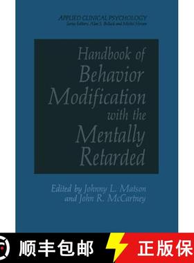 【3-4周达】Handbook of Behavior Modification with the Mentally Retarded [9781461571322]
