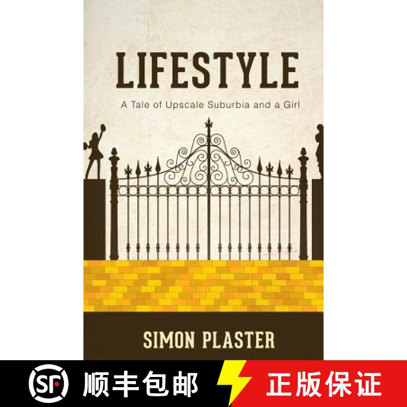 【3-4周达】Lifestyle: A Tale of Upscale Suburbia and a Girl [9780615723310]