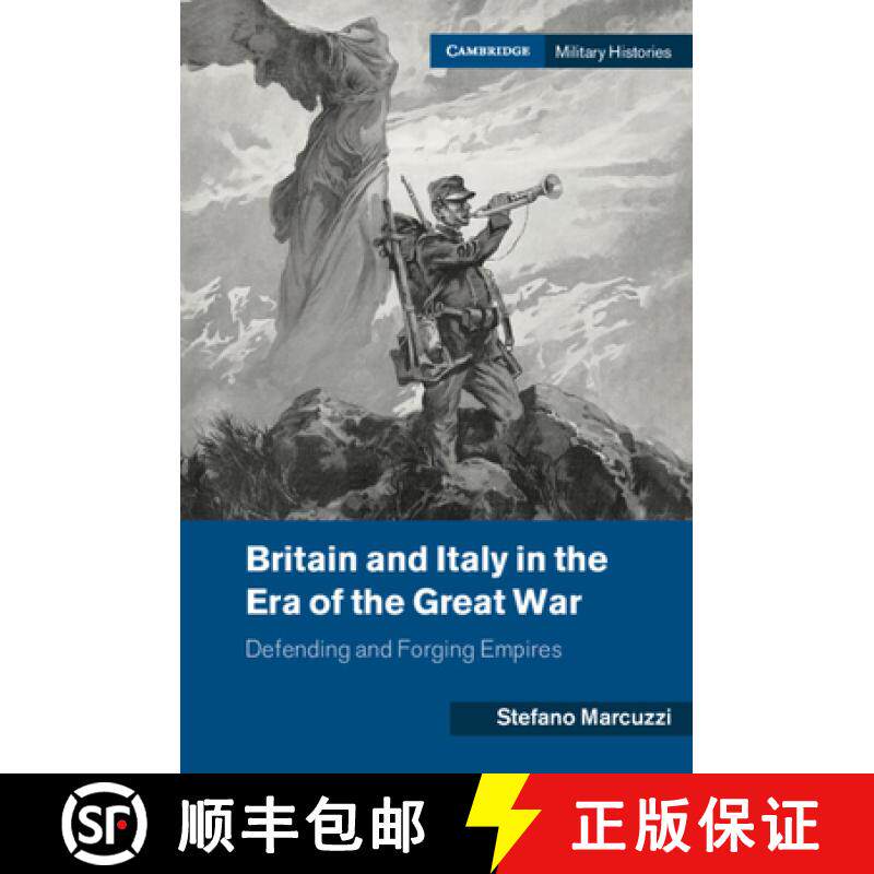 【3-4周达】Britain and Italy in the Era of the Great War: Defending and Forging Empires [9781108932684]