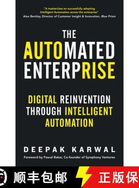 预订 The Automated Enterprise: Digital Reinvention Through Intelligent Automation [9781838277109]