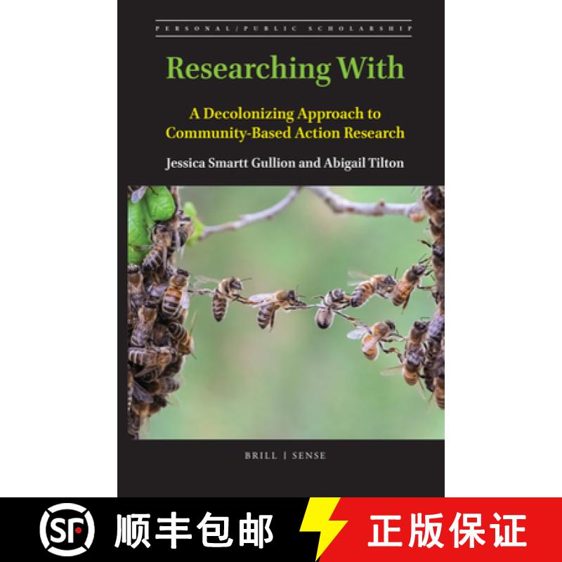 【3-4周达】Researching with: A Decolonizing Approach to Community-Based Action Research [9789004424838]
