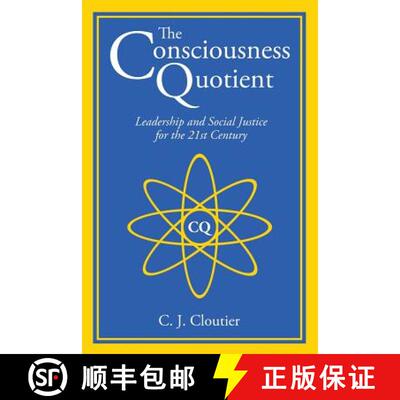 【3-4周达】The Consciousness Quotient: Leadership and Social Justice for the 21st Century [9780992063405]