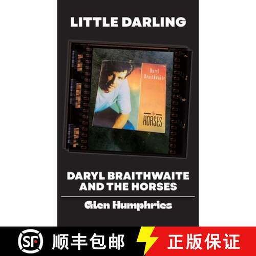 【3-4周达】Little Darling: Daryl Braithwaite and The Horses [9780648991144]