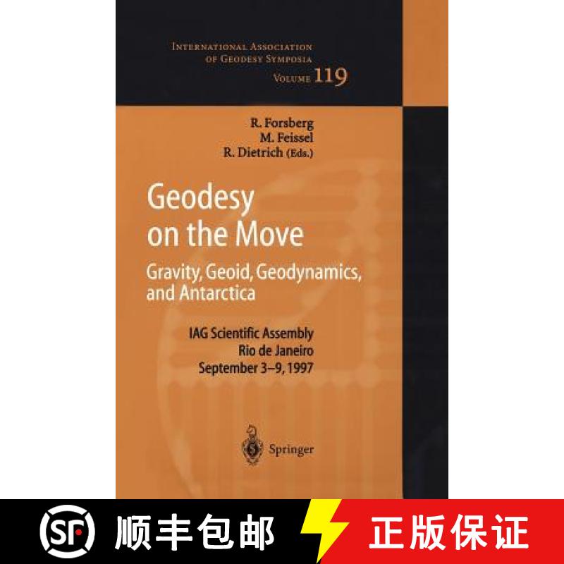 【3-4周达】Geodesy on the Move : Gravity, Geoid, Geodynamics and Antarctica [9783642722479]