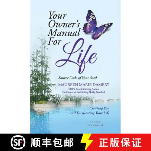 【3-4周达】精装 Your Owner's Manual For Life: Source Code of Your Soul Creating You and Facilitating ... [9781504365987]