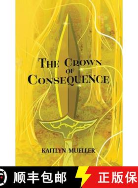 预订 The Crown of Consequence [9798985334524]