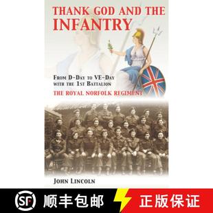 1st with Royal and From Day Infantry the 9781848681699 Norfolk... Thank 4周达 God Battalion