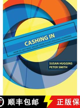 【3-4周达】Cashing In: How to Get Real Value from Your Lifelong Learning [9781465241993]