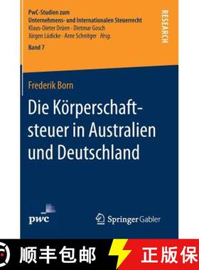 【3-4周达】Die Koerperschaftsteuer in Australien und Deutschland [9783658187835]