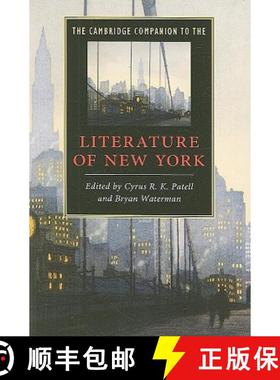 【3-4周达】Cambridge Companion to the Literature of New York: - The Cambridge Companion to the Litera... [9780521735551]