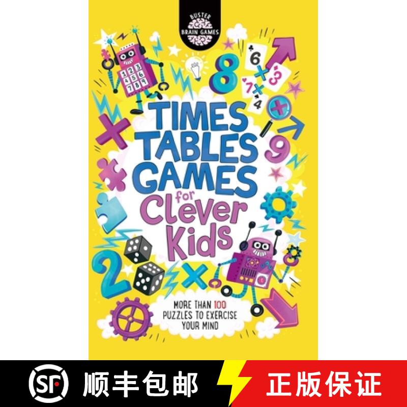 【2-3周达】Times Tables Games for Clever Kids (R): More Than 100 Puzzles to Exercise Your Mind [9781780555621]