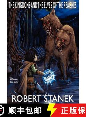 预订 Kingdoms and the Elves of the Reaches (Signature Illustrated Edition, Keeper Martin's Tales Book 1) [9781575451282]