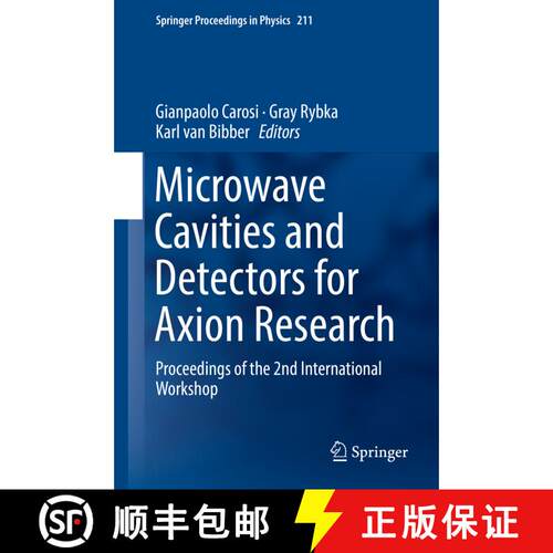 【3-4周达】精装 Microwave Cavities and Detectors for Axion Research : Proceedings of the 2nd Internat... [9783319927251]