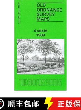 【3-4周达】Anfield 1908: Lancashire Sheet 106.07 [9780850546729]