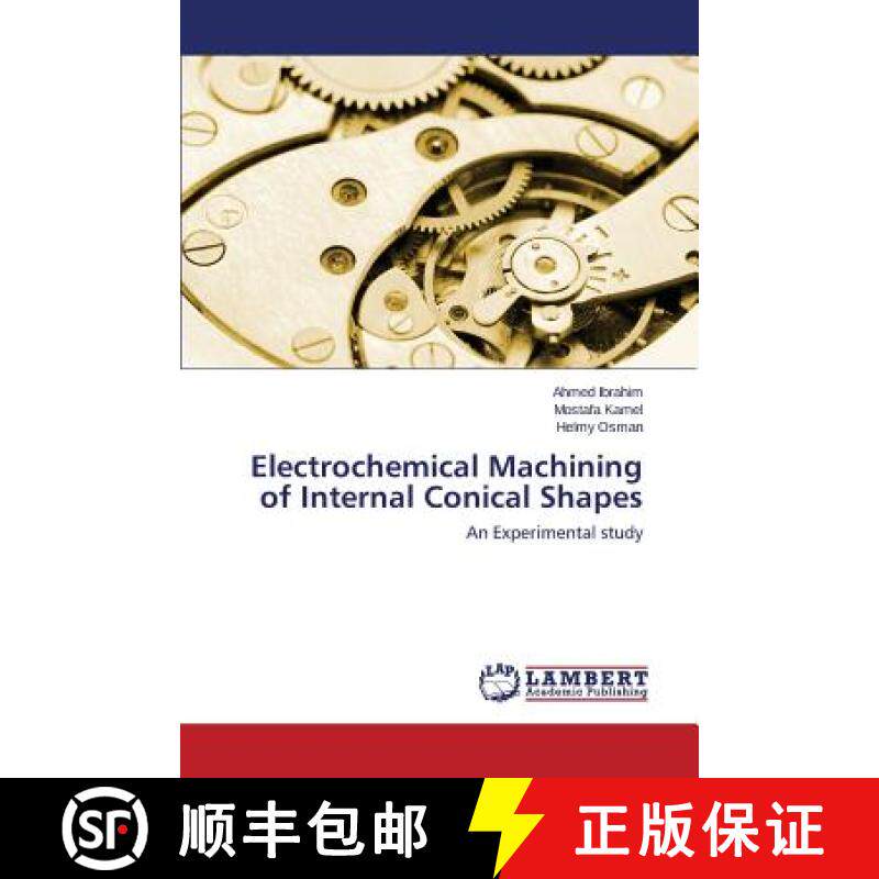 【3-4周达】Electrochemical Machining of Internal Conical Shapes [9783846589861]