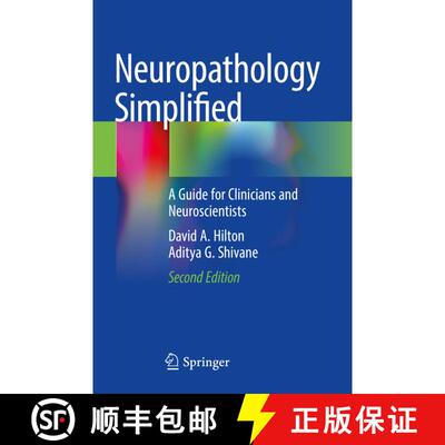 【3-4周达】Neuropathology Simplified: A Guide for Clinicians and Neuroscientists (Second Edition 2021... [9783030668297]