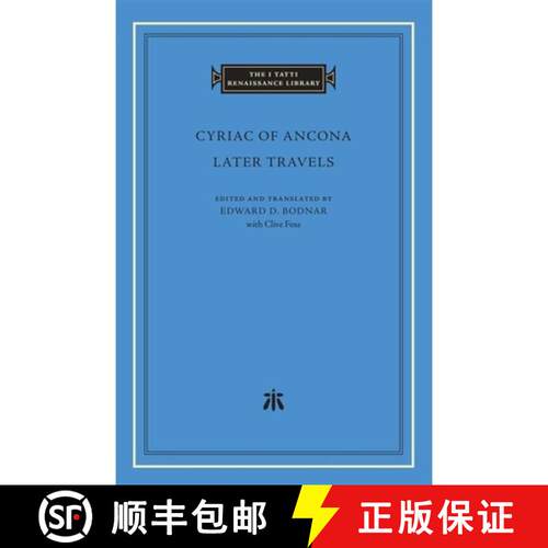 【3-4周达】精装 Cyriac of Ancona: Later Travels [9780674007581]